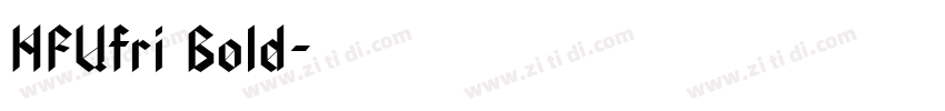 HFUfri Bold字体转换